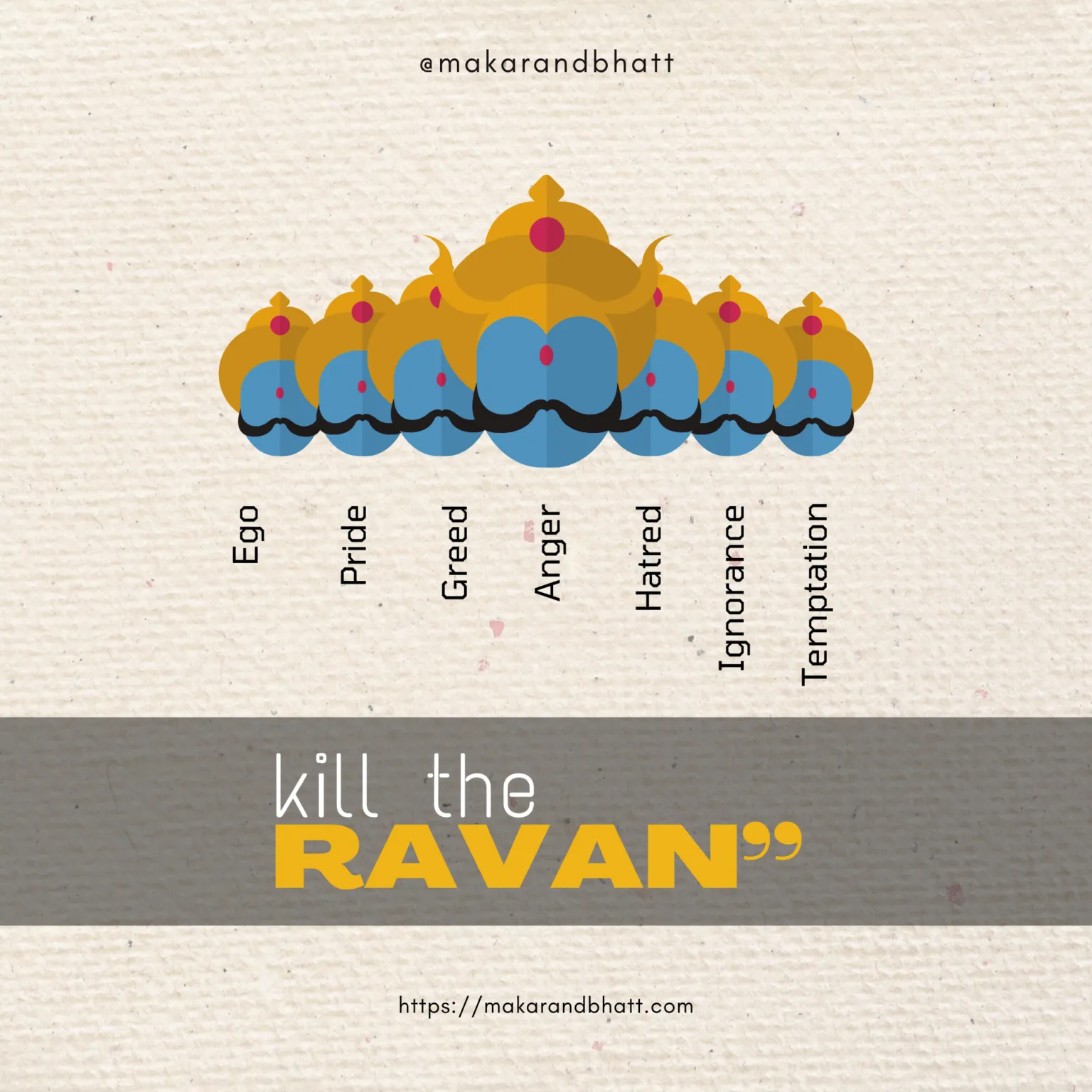Kill the “Ravan”